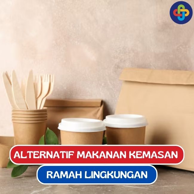 Alternatif Kemasan Ramah Lingkungan