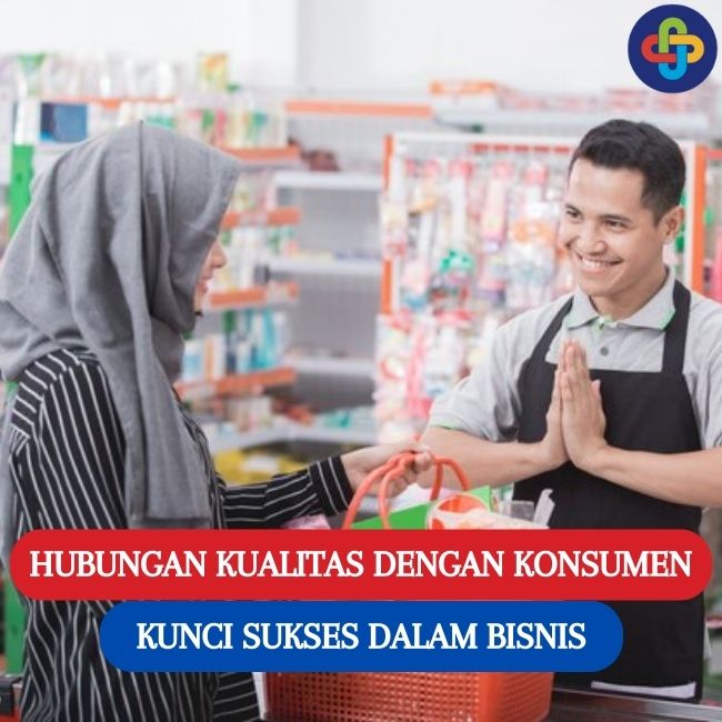 Meningkatkan Kualitas Bisnis Melalui Pengelolaan Hubungan dengan Konsumen